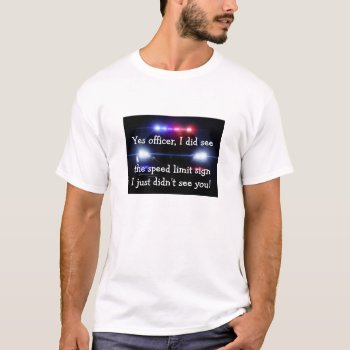 Funny Speeding Ticket Tee Shirt by idesigncafe at Zazzle