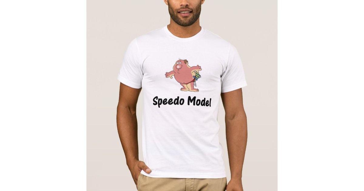 Funny Speedo Model Tshirt Zazzle