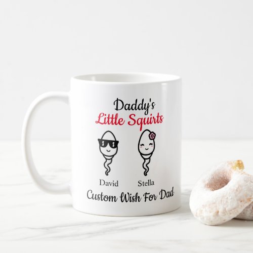 Funny Sperm Daddys Little Squirts Fathers Day Coffee Mug