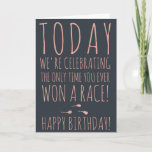 Funny sperm race rose gold script happy birthday card<br><div class="desc">Funny sperm race quote typography happy birthday saying today we're celebrating the only race you ever won with rose gold glitter on gray.</div>