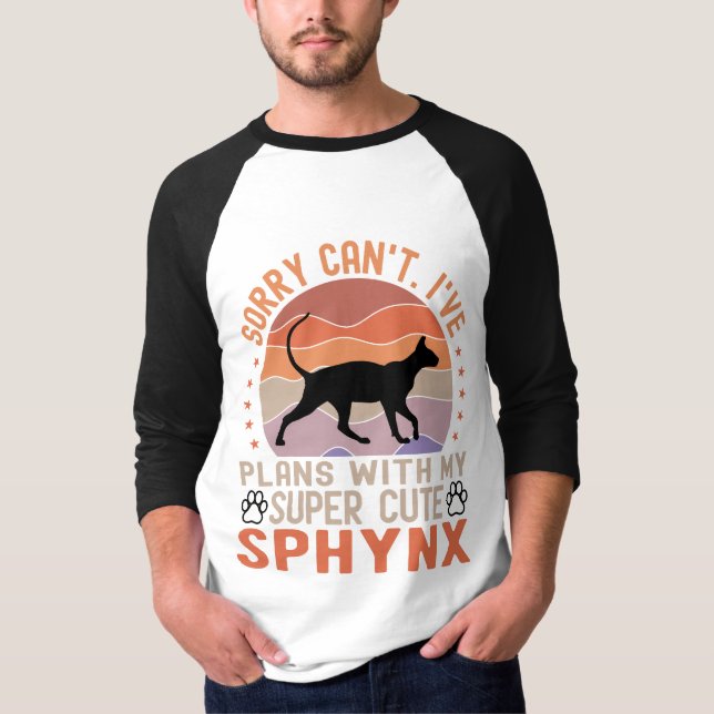 Funny Sphynx Owner Have Plans with Sphynx Cat T-Shirt (Front)