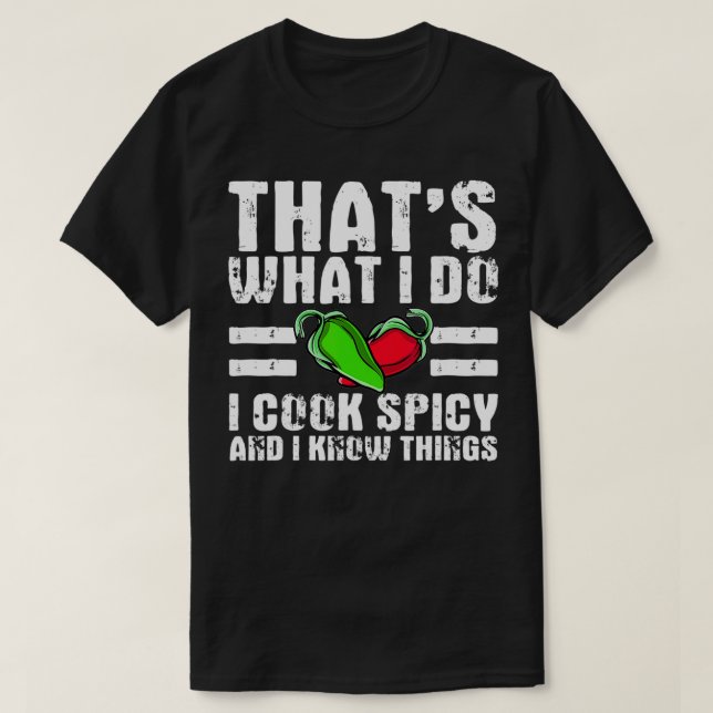 Funny Spicy Cooking Saying Chili Cook  T-Shirt (Design Front)