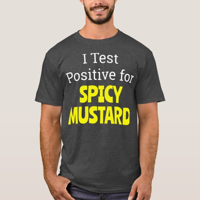 Funny Spicy Mustard T-Shirt (Front)