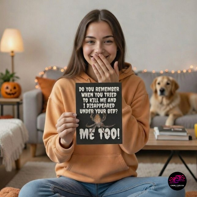 Funny Spider Revenge Halloween Card (She thought it was gone. The spider thought otherwise.)