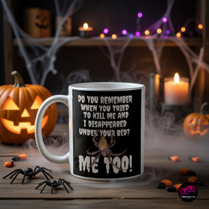 Funny Spider Revenge Halloween Coffee Mug