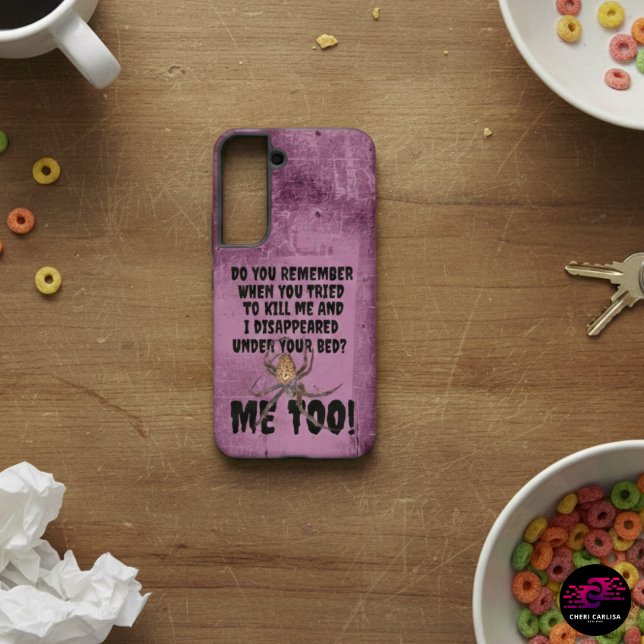 Funny Spider Revenge Halloween Samsung Galaxy Case (Looks cute. Holds grudges.)