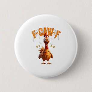 Funny Spider Web Chicken F-caw-f  Button