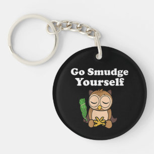Funny Spiritual Go Smudge Yourself Owl Meditating Keychain