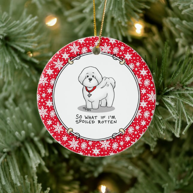 Funny Spoiled Rotten Bichon Frise Dog - Cute Ceramic Ornament (Tree)