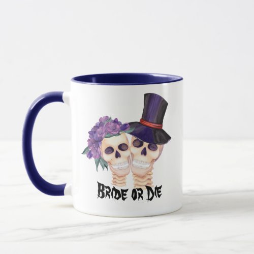 Funny Spooky Halloween Bride Or Die  Mug