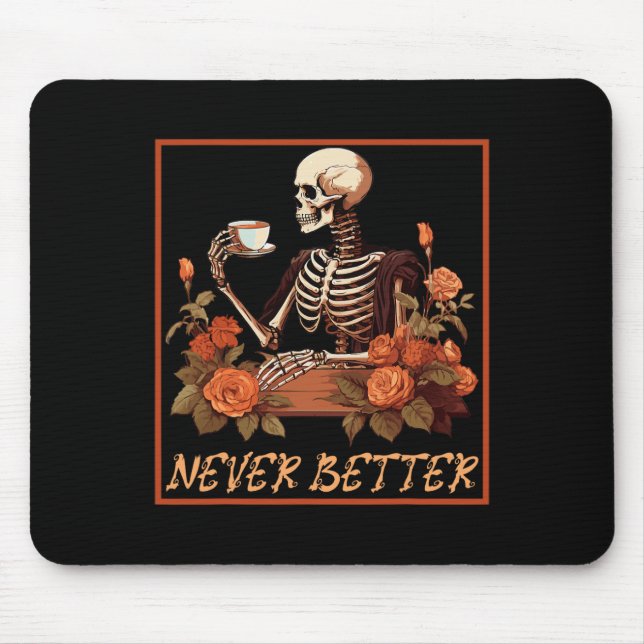 Funny Spooky Skeleton With Coffee And Flowers Hall Mouse Pad (Front)