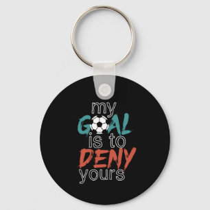 Funny Sports Soccer Player Quote Goal Keeper Keychain