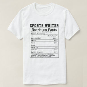 Funny Sports Writer Nutrition Facts Staff Worker T-Shirt