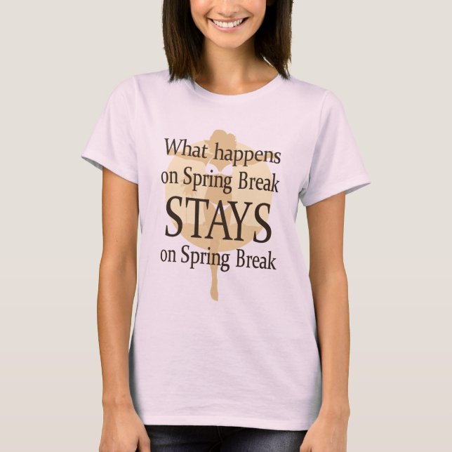 Funny Spring Break t-shirt (Front)
