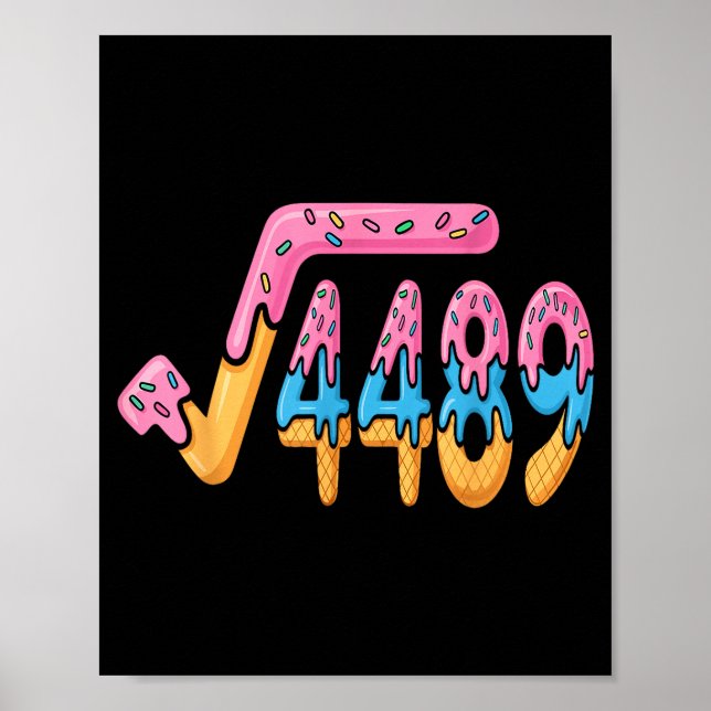 Funny Square Root 4489 Funny 67 Math Ice Cream Mem Poster (Front)