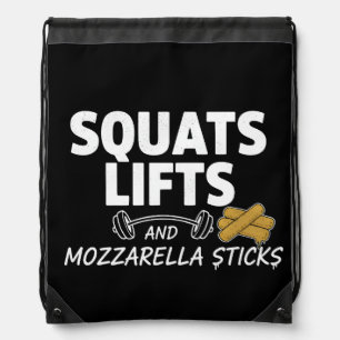 Funny Squats Lifts and Mozzarella Sticks Drawstrin Drawstring Bag