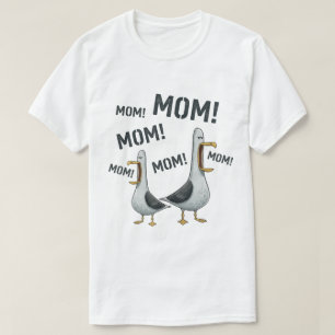 Funny Squawking Seagull Motherhood Humor T-Shirt