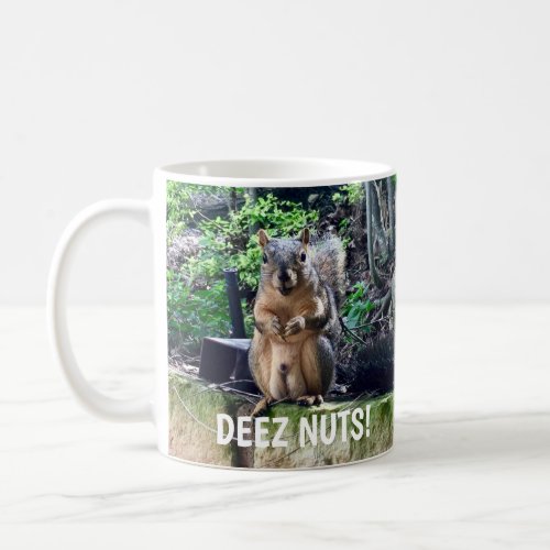 Funny Squirrel Deez Nuts Inappropriate Humor Coffee Mug