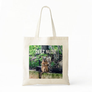 Funny Squirrel Deez Nuts Inappropriate Humor Photo Tote Bag
