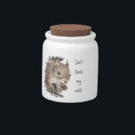Funny Squirrel, Don't Touch My Nuts!, Animal Humor Candy Jar<br><div class="desc">Funny Squirrel,  Don't Touch My Nuts!,  Animal Humor</div>