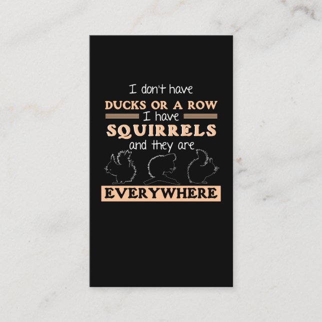 Funny Squirrel Garden Humor Squirrels Joke Business Card (Front)