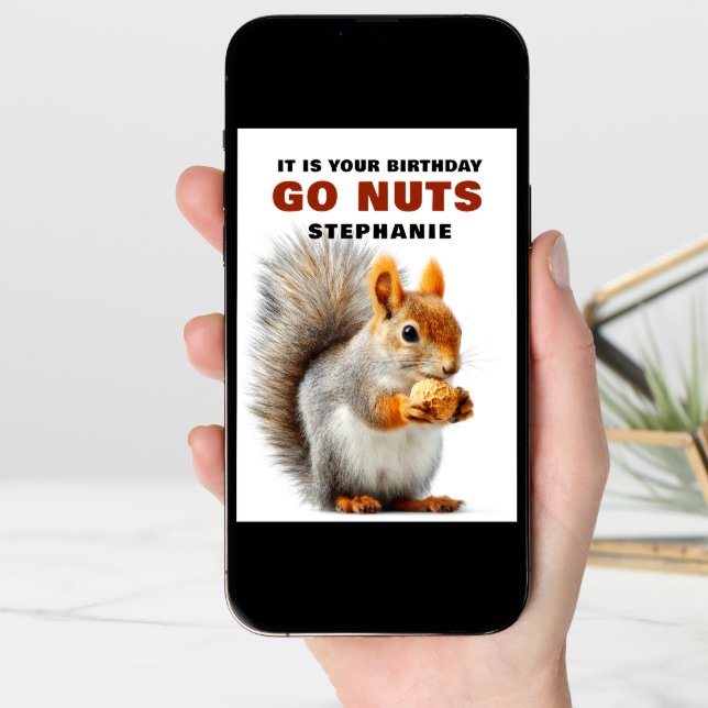 Funny Squirrel Go Nuts Custom Birthday Card (Front Digital)