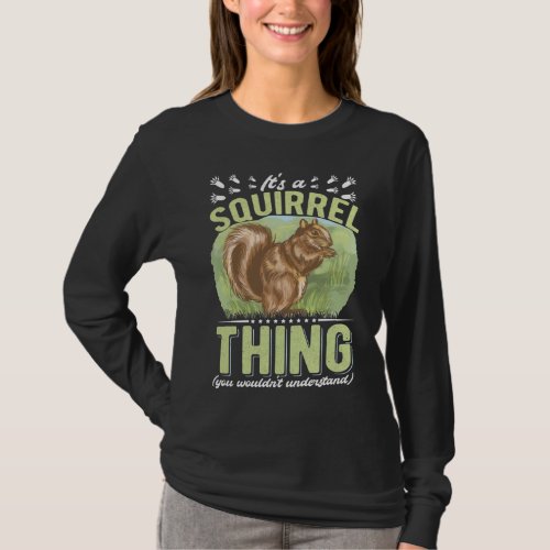 Funny Squirrel Humor Forest Animal T_Shirt