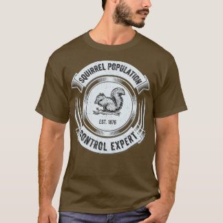 Funny Squirrel Hunting Hunter Cool Sarcastic T-Shirt