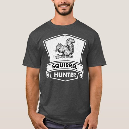 Funny Squirrel Hunting Hunter   Cool Sarcastic T_Shirt