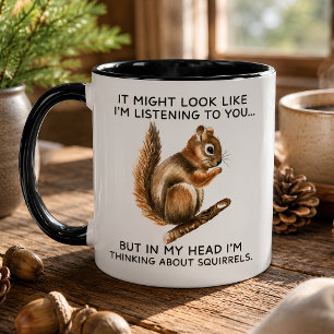Funny Squirrel Lover Mug