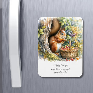 Funny Squirrel Magnet – Romantic Love Quote
