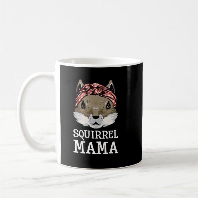 Funny Squirrel Mama Rodents Chipmunks Lover Mom. P Coffee Mug (Left)