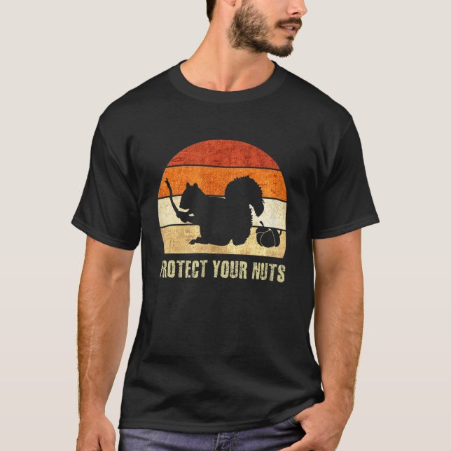 Funny Squirrel Tee Protect Your Nuts forest rodent (Front)