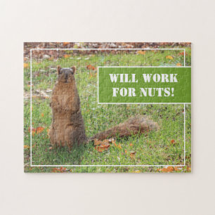 Funny Squirrel “Will Work For Nuts” Jigsaw Puzzle