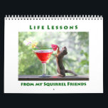Funny Squirrels Wall Calendar<br><div class="desc">A funny squirrel wall calendar with 12 months of cute squirrel photos featuring funny and inspirational sayings to go with them. In this customizable wall calendar you'll find pictures including black squirrels, squirrels in snow, Christmas squirrels, and birthday squirrels... and many more! You can switch the order of the photos...</div>