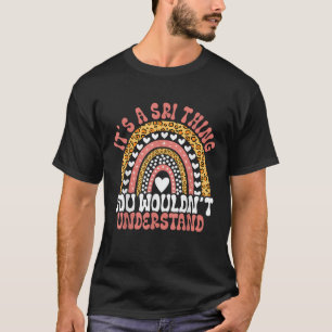 Funny Sri Name Leopard Funny Sri Birthday Quote Sr T-Shirt