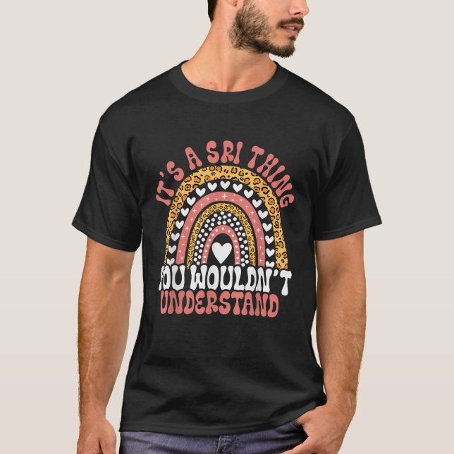 Funny Sri Name Leopard Funny Sri Birthday Quote Sr T-Shirt (Front)
