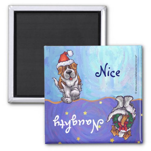 Funny St Bernard Dog Naughty Nice Holiday Magnet