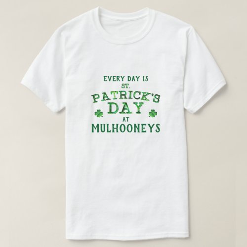 Funny St Paddys Day Quote T_Shirt