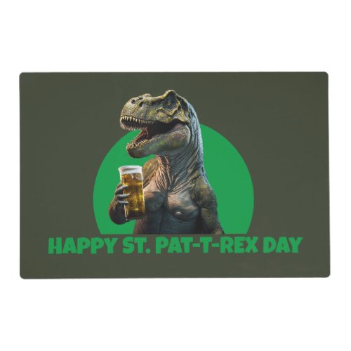 Funny St Pat_T_Rex Celebration Beer_Loving Dino Placemat