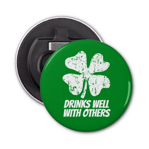 Funny St Patrick Day party magnetic bottle opener