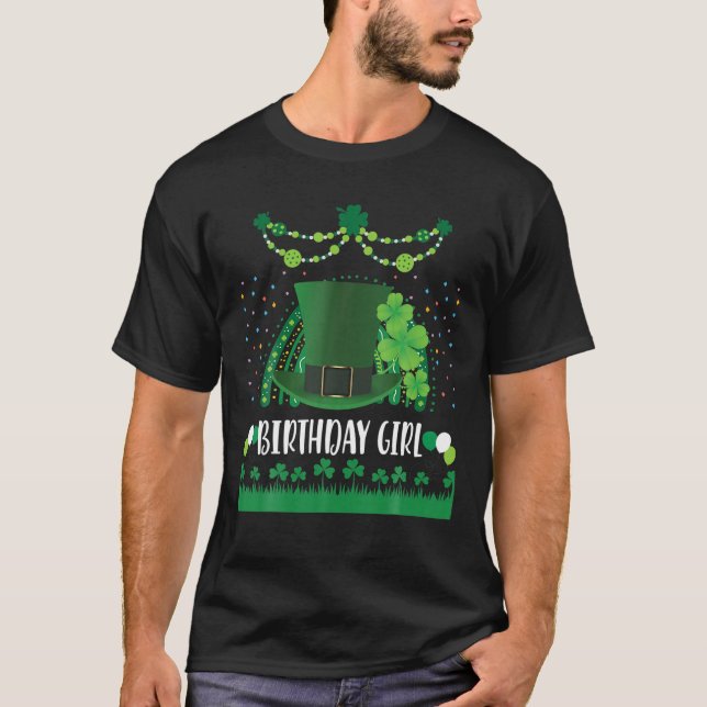 Funny St Patricks Day Birthday Girl Women Kids St T-Shirt (Front)