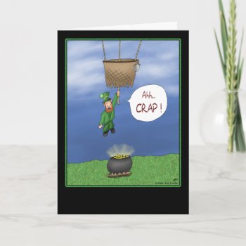 Funny St. Patrick's Day Cards: Almost Got It Card by nopolymon at Zazzle