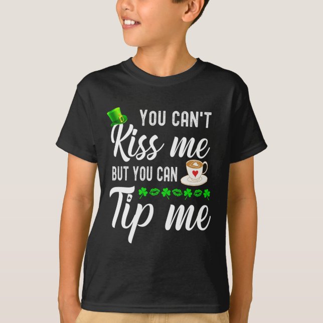 Funny St Patricks Day Coffee Waitress Waiter Tips  T-Shirt (Front)