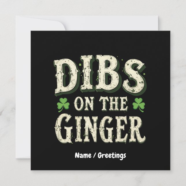 Funny St. Patrick's Day "Dibs on the Ginger" Invitation (Front)