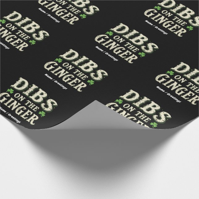 Funny St. Patrick's Day "Dibs on the Ginger" Wrapping Paper (Corner)