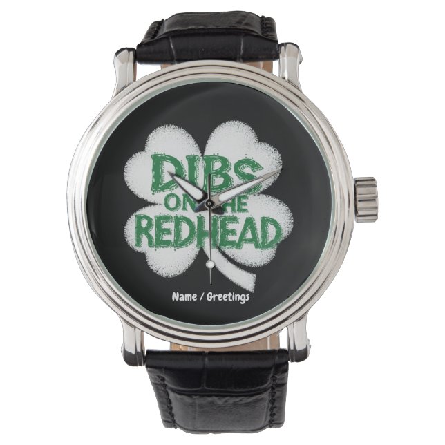  Funny St. Patrick's Day "Dibs on the Redhead"  Watch (Front)