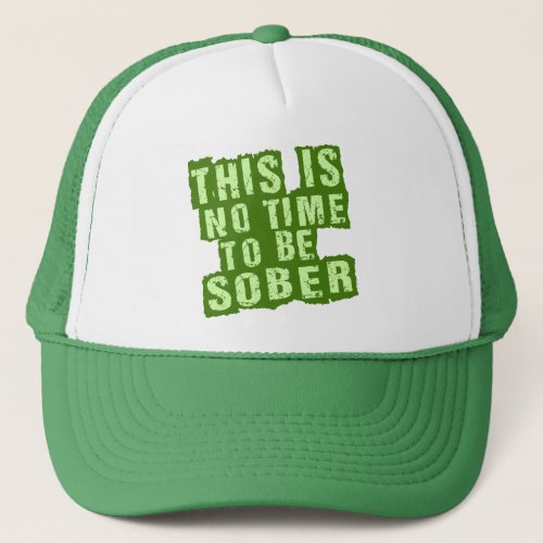 Funny St Patricks Day Drinking Humor Trucker Hat