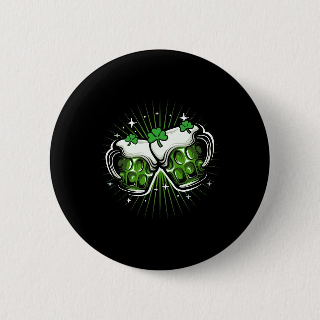 Funny St Patricks Day Drinking Irish Shamrock Gree Button (Front)