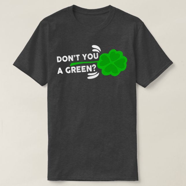 Funny St Patricks Day Gift I Irish Party Costume T-Shirt (Design Front)